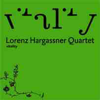 Lorenz Hargassner Quartet - Vitality