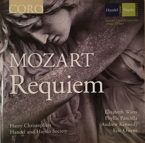 The Handel & Haydn Society Of Boston, Harry Christophers, Wolfgang Amadeus Mozart, Franz Xaver Süssmayr - Mozart: Requiem, K626