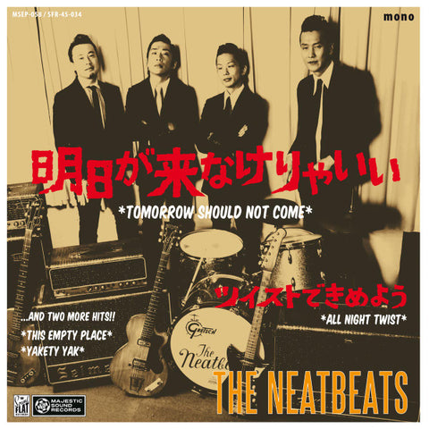 The Neatbeats - Tomorrow Should Not Come
