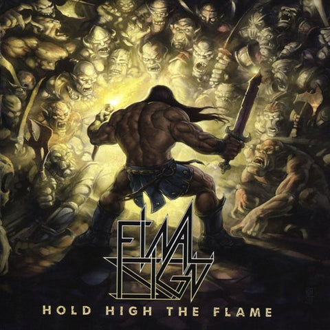 Final Sign - Hold High The Flame