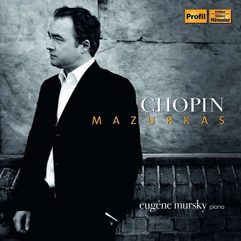 Chopin, Eugene Mursky - Mazurkas