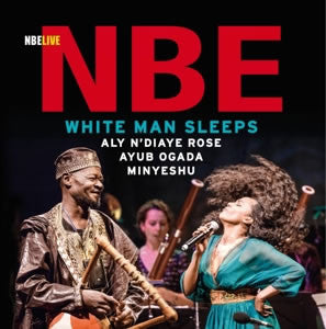 Nederlands Blazers Ensemble, Ayub Ogada, Minyeshu Kifle Tedla, Ali N'Diaye Rose - White Man Sleeps