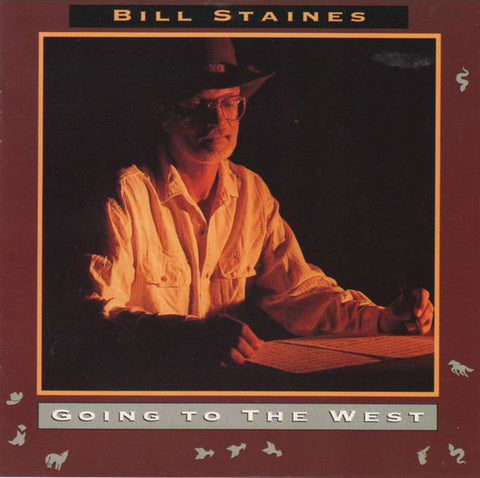 Bill Staines - Going To The West