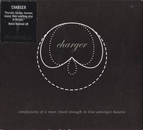 Charger - Confessions Of A Man (Mad Enough To Live Amongst Beasts)