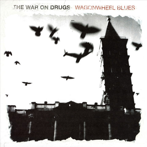 The War On Drugs - Wagonwheel Blues