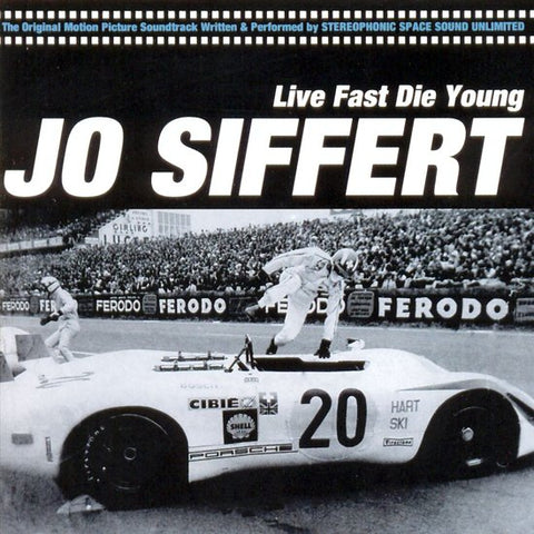 Stereophonic Space Sound Unlimited - Jo Siffert - Live Fast Die Young (Original Motion Picture Soundtrack)