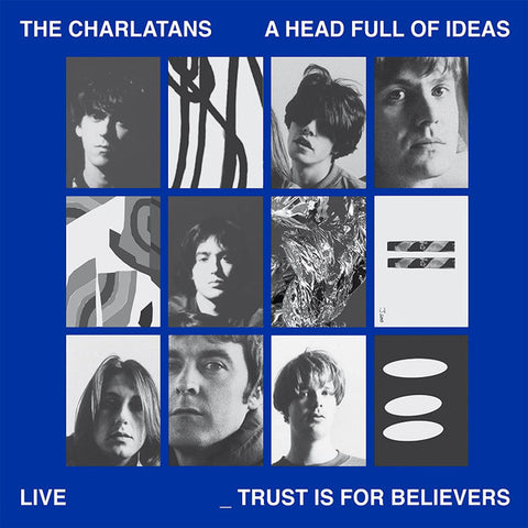 The Charlatans - A Head Full Of Ideas / Trust Is For Believers (Live)