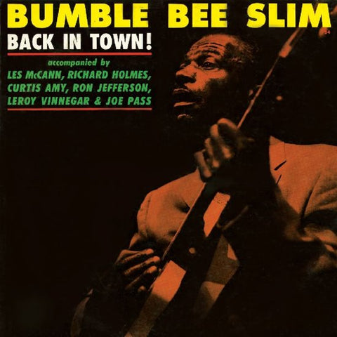 Bumble Bee Slim - Back In Town!