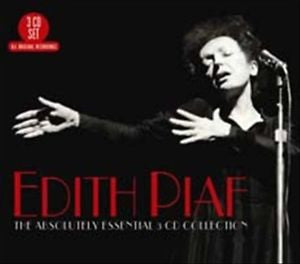 Edith Piaf - The Absolutely Essential 3 CD Collection