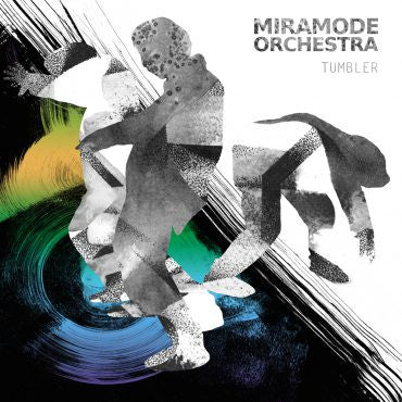 Miramode Orchestra - Tumbler