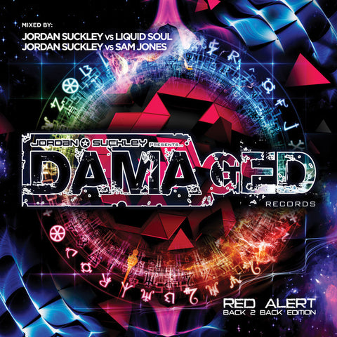 Jordan Suckley, Liquid Soul & Sam Jones - Jordan Suckley Presents.. Damaged Records Red Alert (Back 2 Back Edition)