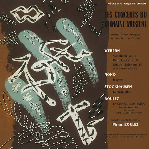 Webern / Nono / Stockhausen / Boulez, - Les Concerts Du Domaine Musical