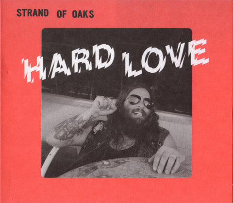 Strand of Oaks - Hard Love