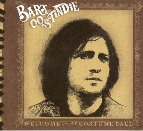 Bart Oostindie - Welcome To The Costume Ball