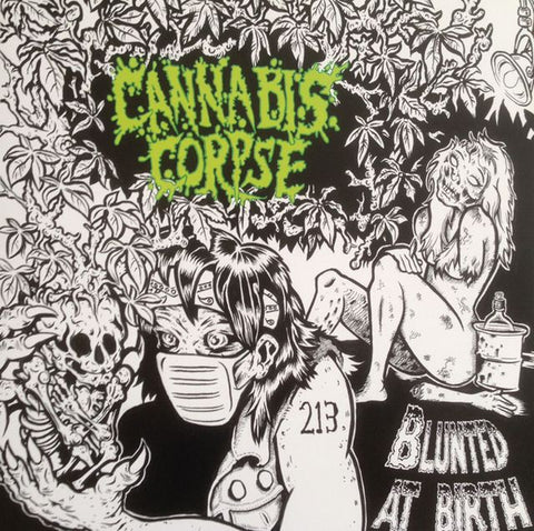 Cannabis Corpse - Blunted At Birth