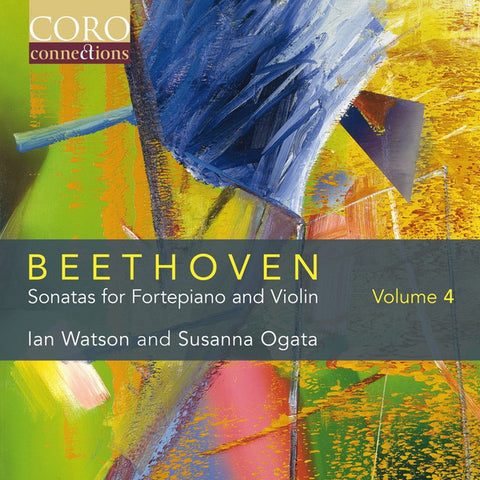Beethoven, Ian Watson And Susanna Ogata - Sonatas For Fortepiano And Violin Volume 4