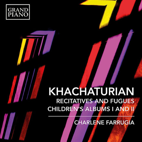 Khachaturian, Charlene Farrugia - Recitatives And Fugues; Children's Albums, Books 1-2