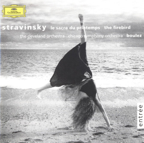 Stravinsky - The Cleveland Orchestra, Chicago Symphony Orchestra, Pierre Boulez - Le Sacre Du Printemps • L'Oiseau De Feu