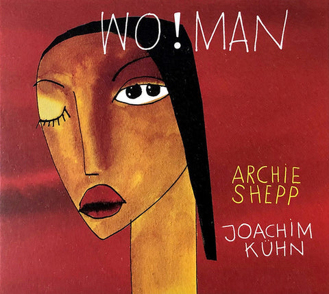Archie Shepp & Joachim Kühn - Wo!man