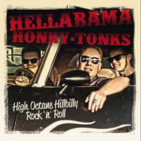 Hellabama Honky Tonks - High Octane Hillbilly Rock'n'Roll!
