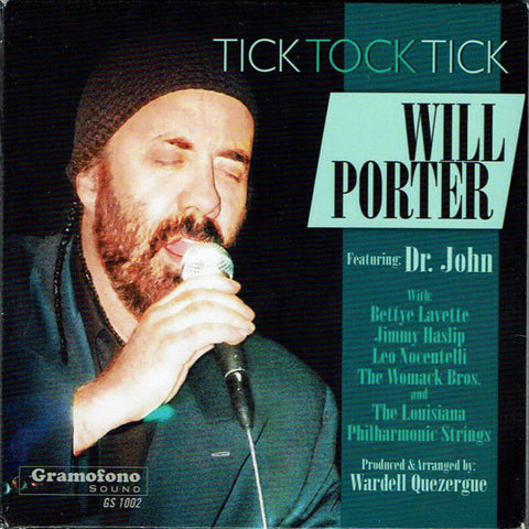 Will Porter Featuring Dr. John - Tick Tock Tick
