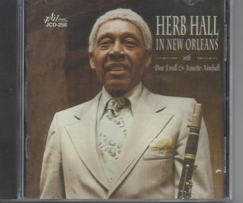Don Ewell, Herb Hall Quartet, Jeanette Kimball - Herb Hall In New Orleans With Don Ewell & Jeanette Kimball