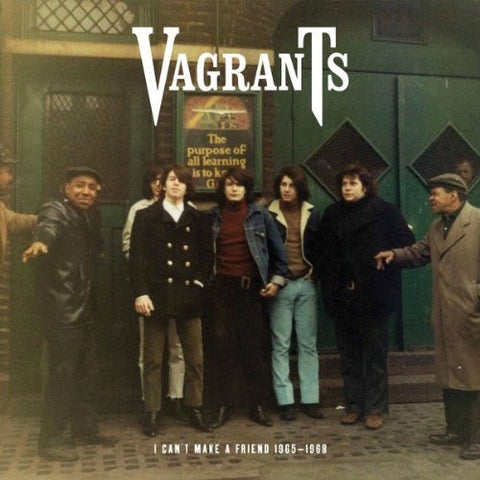 The Vagrants - Can't Make A Friend (1965-1968)