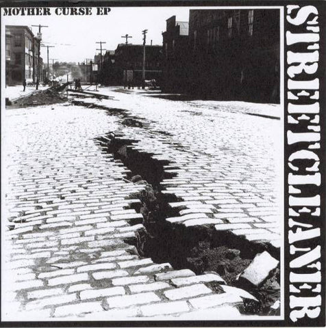 Streetcleaner - Mother Curse EP