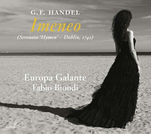 G. F. Handel - Europa Galante, Fabio Biondi - Imeneo