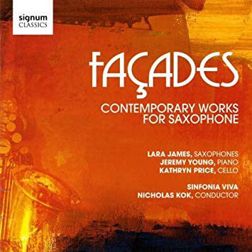 Lara James, Jeremy Young, Kathryn Price - Façades - Contemporary Works For Saxophone