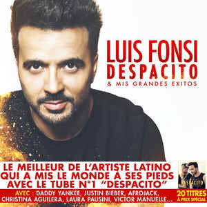 Luis Fonsi, - Despacito & Mis Grandes Exitos