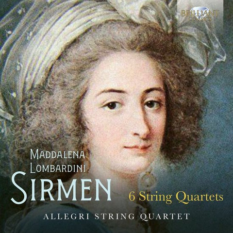 Maddalena Lombardini Sirmen, The Allegri String Quartet - 6 String Quartets