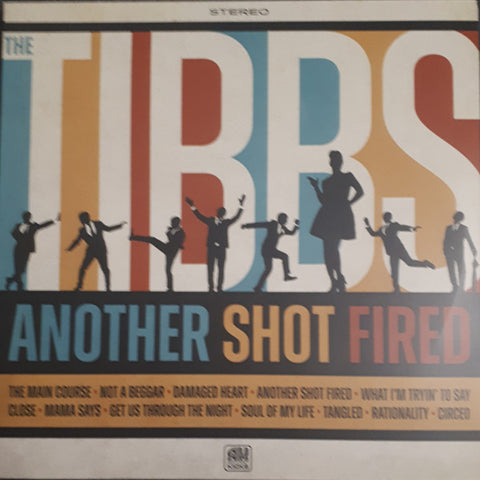 The Tibbs - Another Shot Fired