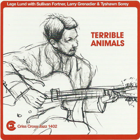 Lage Lund With Sullivan Fortner, Larry Grenadier & Tyshawn Sorey - Terrible Animals