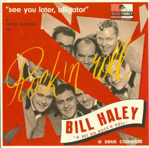 Bill Haley E Seus Cometas - See You Later, Alligator