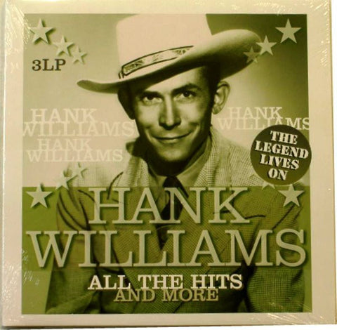 Hank Williams - The Legend Lives On - All The Hits And More