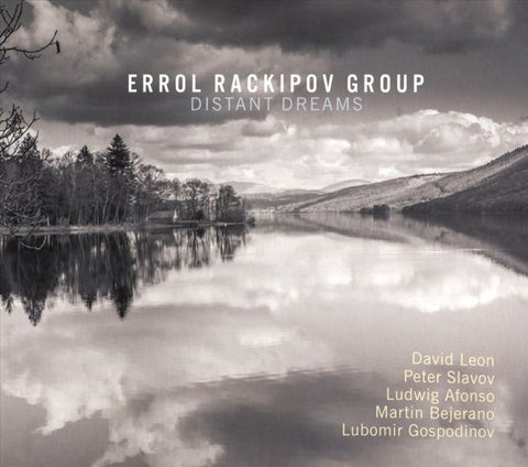 Errol Rackipov Group - Distant Dreams