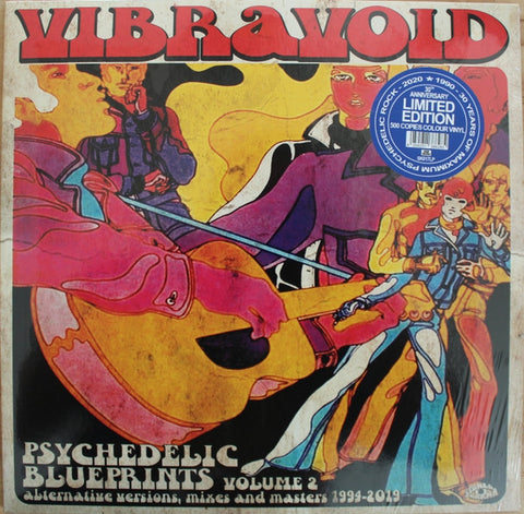 Vibravoid - Psychedelic Blueprints Volume 2 (Alternative Versions, Mixes And Masters 1994-2019)