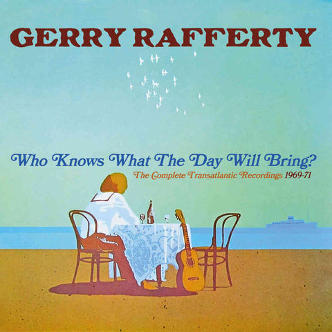 Gerry Rafferty - Who Knows What The Day Will Bring? (The Complete Transatlantic Recordings 1969-71)