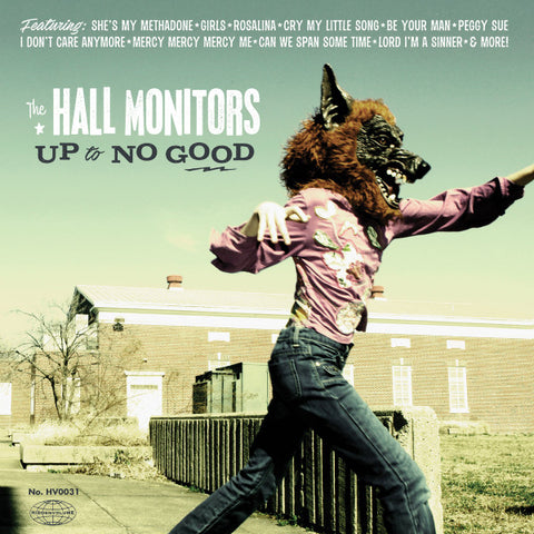 The Hall Monitors - Up To No Good
