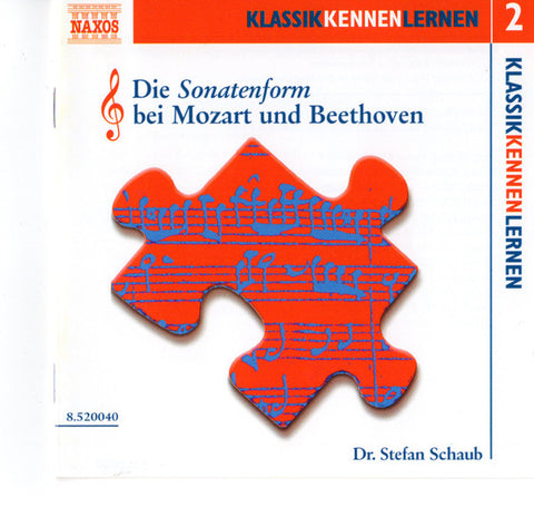 Dr. Stefan Schaub - Die Sonatenform Bei Mozart Und Beethoven