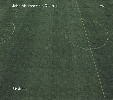 John Abercrombie Quartet - 39 Steps