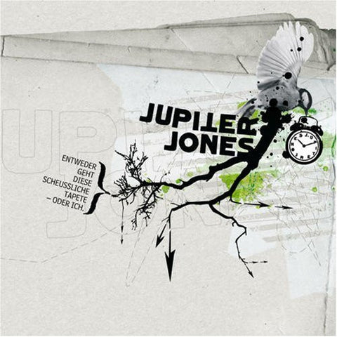 Jupiter Jones - Entweder Geht Diese Scheussliche Tapete - Oder Ich