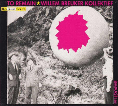 Willem Breuker Kollektief - To Remain