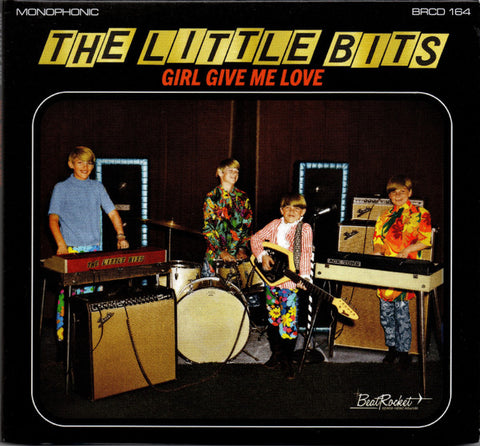 The Little Bits - Girl Give Me Love