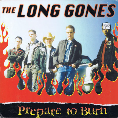 The Long Gones - Prepare To Burn