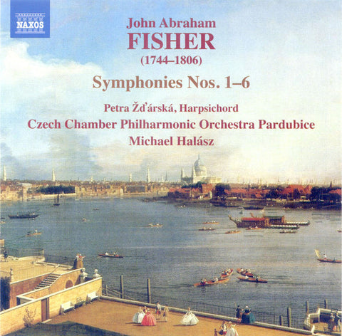 John Abraham Fisher, Petra Žd'árská, Czech Chamber Philharmonic Orchestra Pardubice, Michael Halász - Symphonies Nos. 1–6
