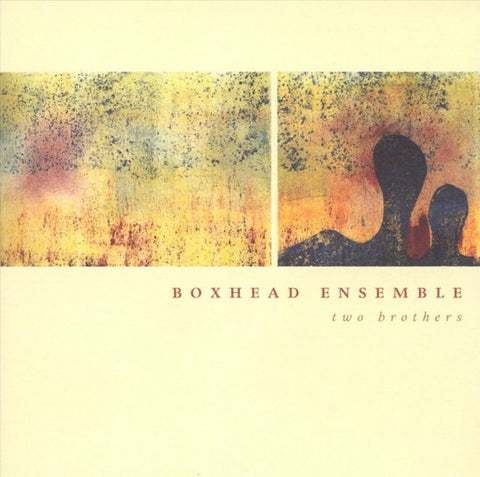 Boxhead Ensemble - Two Brothers