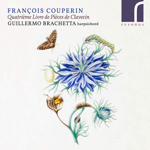 François Couperin, Guillermo Brachetta - Quatrième Livre de Pièces de Clavecin