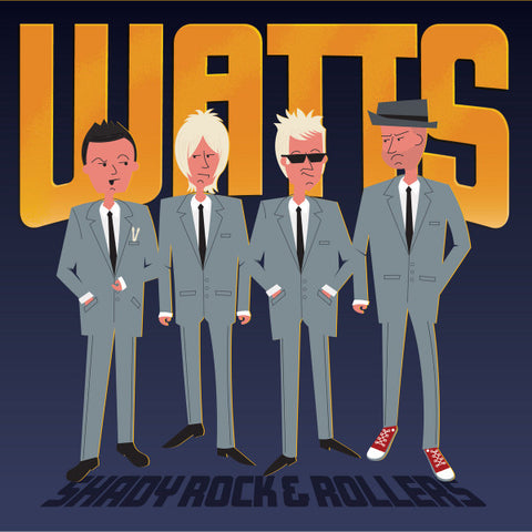 Watts - Shady Rock & Rollers